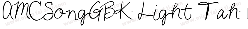AMCSongGBK-Light Tah字体转换